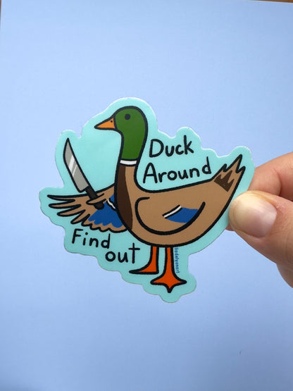 Duck Around and Find Out Vinyl Sticker, 3x2.8 in.