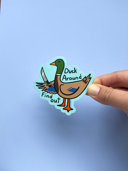 Duck Around and Find Out Vinyl Sticker, 3x2.8 in.