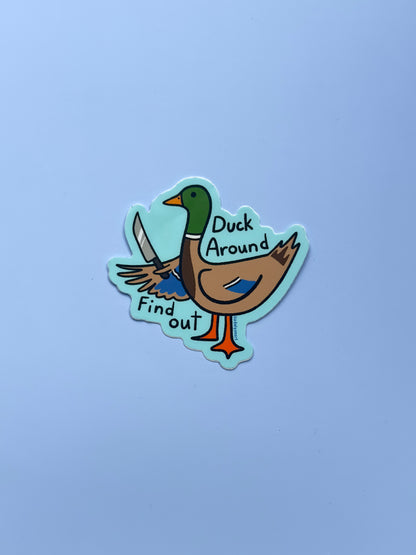 Duck Around and Find Out Vinyl Sticker, 3x2.8 in.