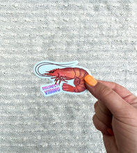Load image into Gallery viewer, Shrimply Vibing Magnet, 2.2x3 in.
