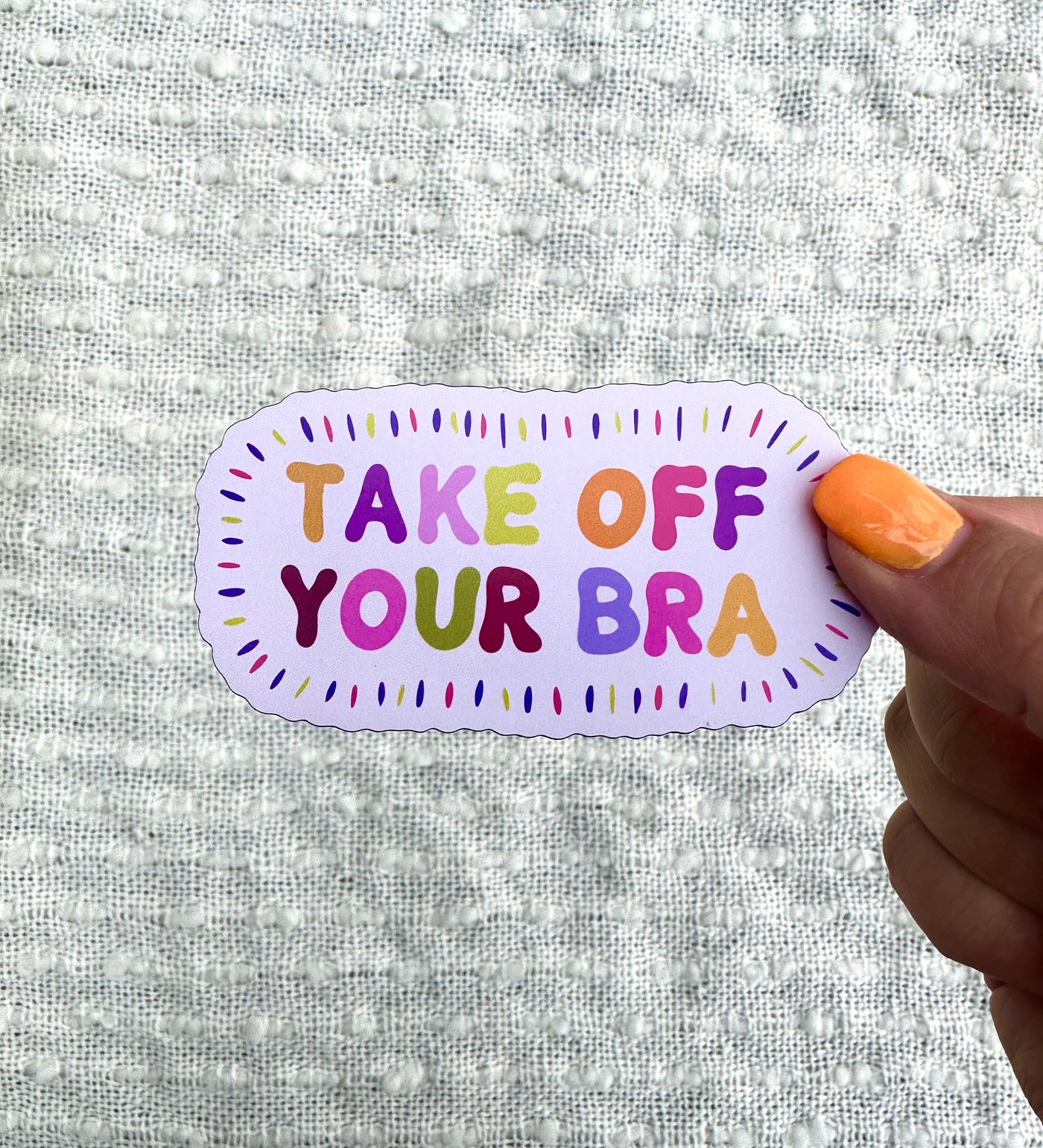 Take Off Your Bra Magnet, 1.8x3.5in.