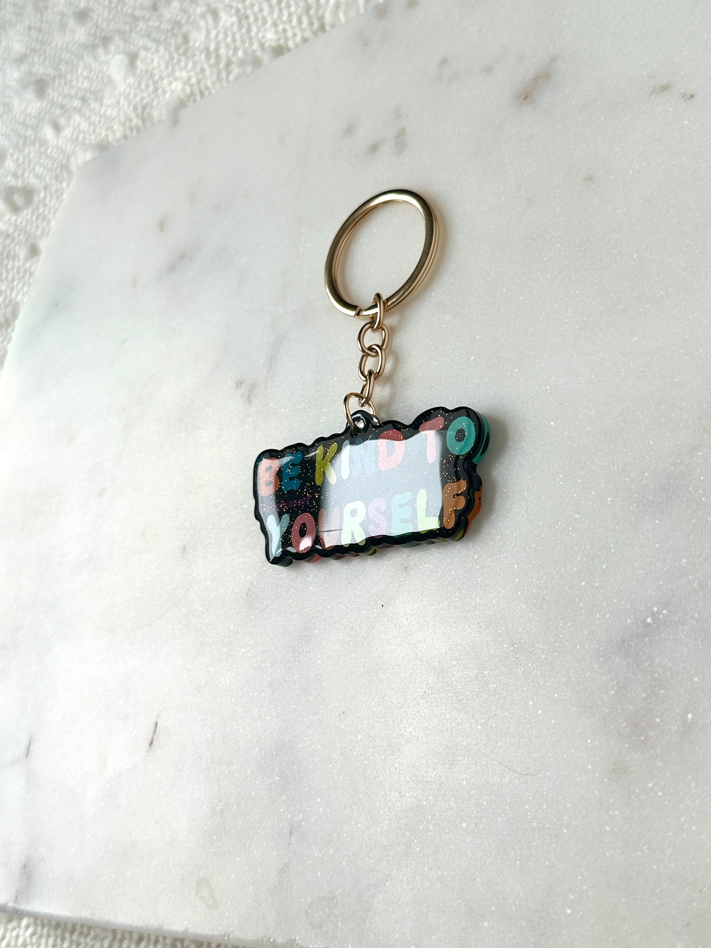 Be Kind To Yourself Acrylic Keychain