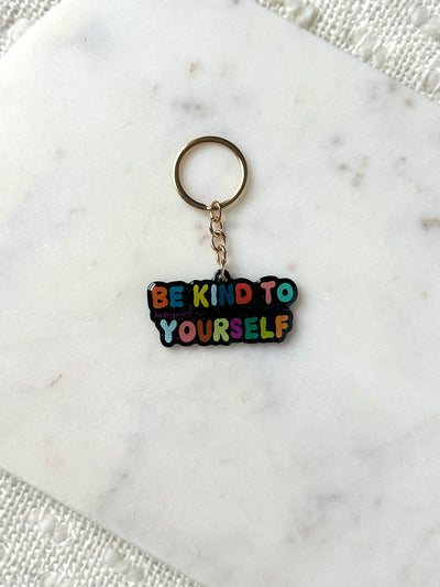Be Kind To Yourself Acrylic Keychain