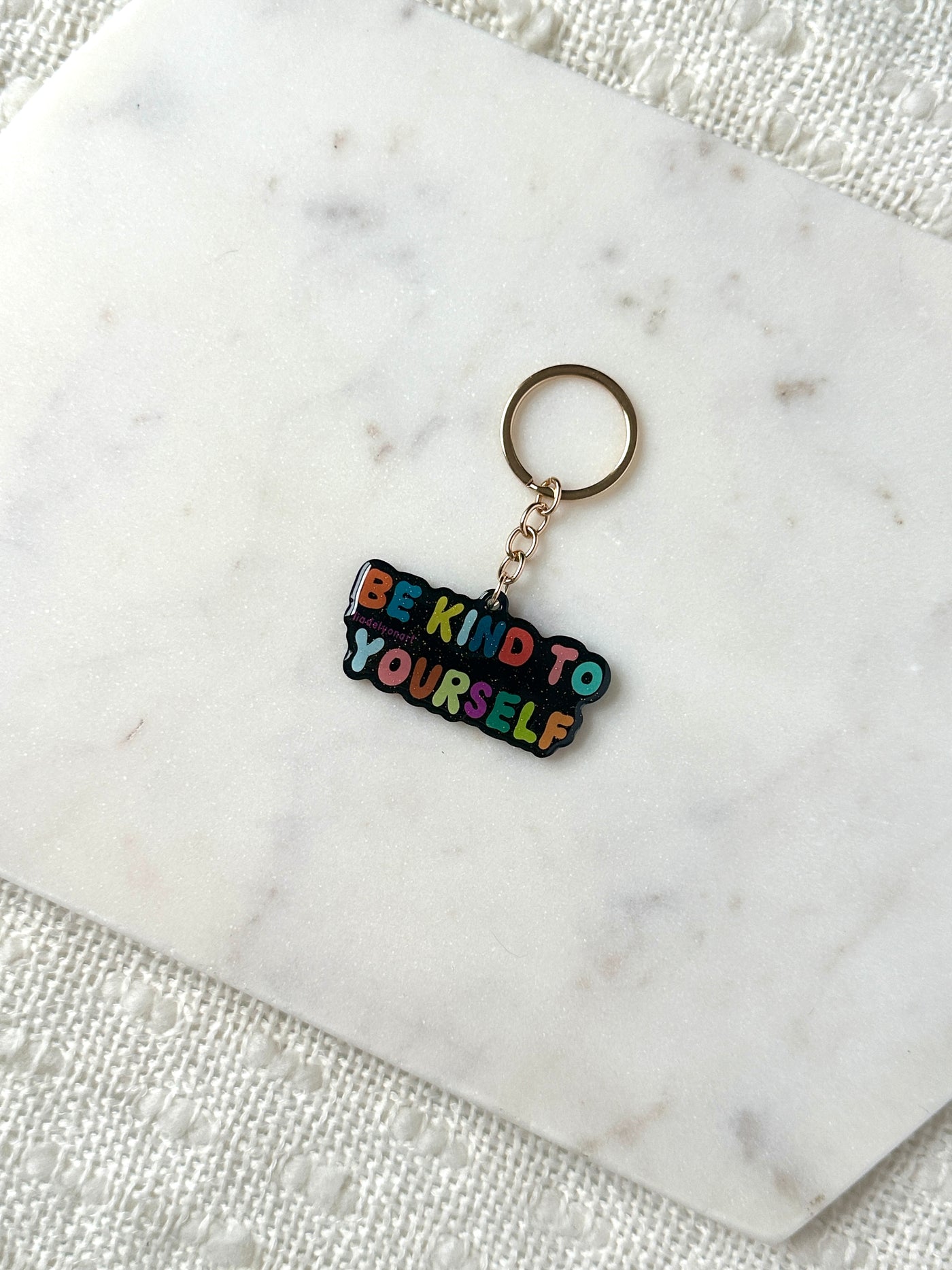 Be Kind To Yourself Acrylic Keychain