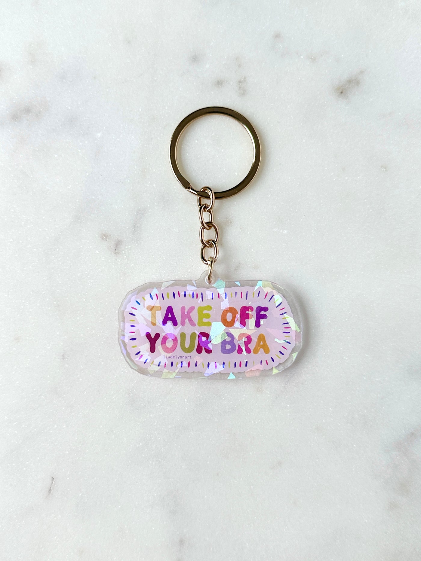 Take Off Your Bra Acrylic Keychain