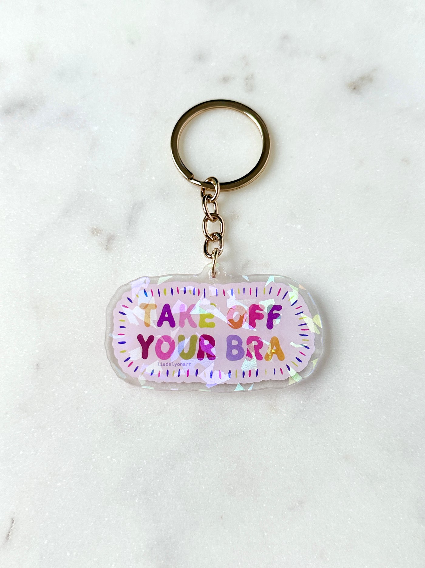 Take Off Your Bra Acrylic Keychain