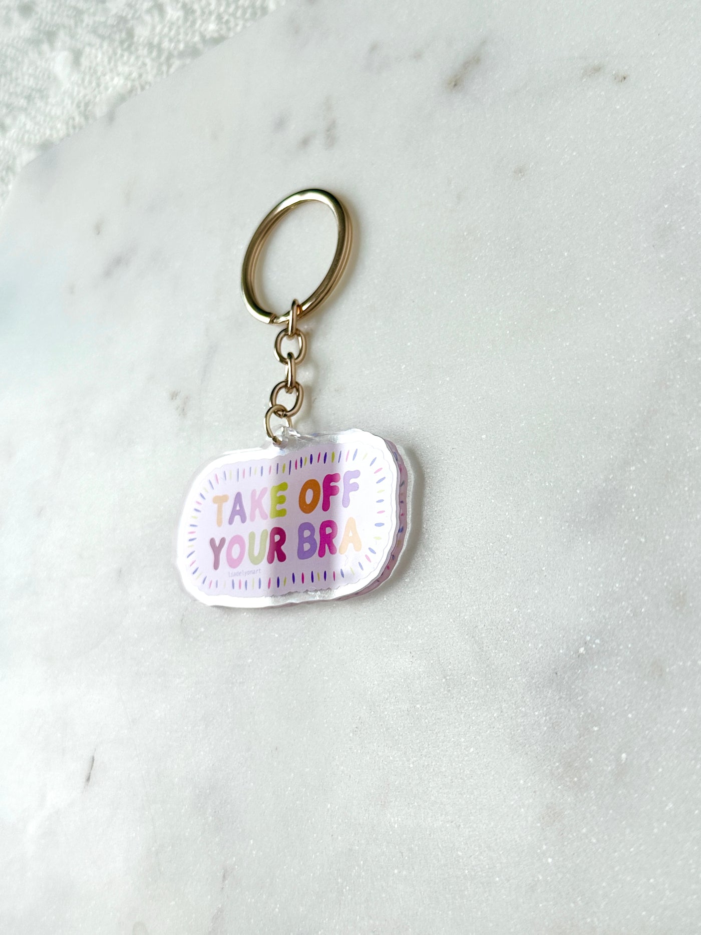 Take Off Your Bra Acrylic Keychain
