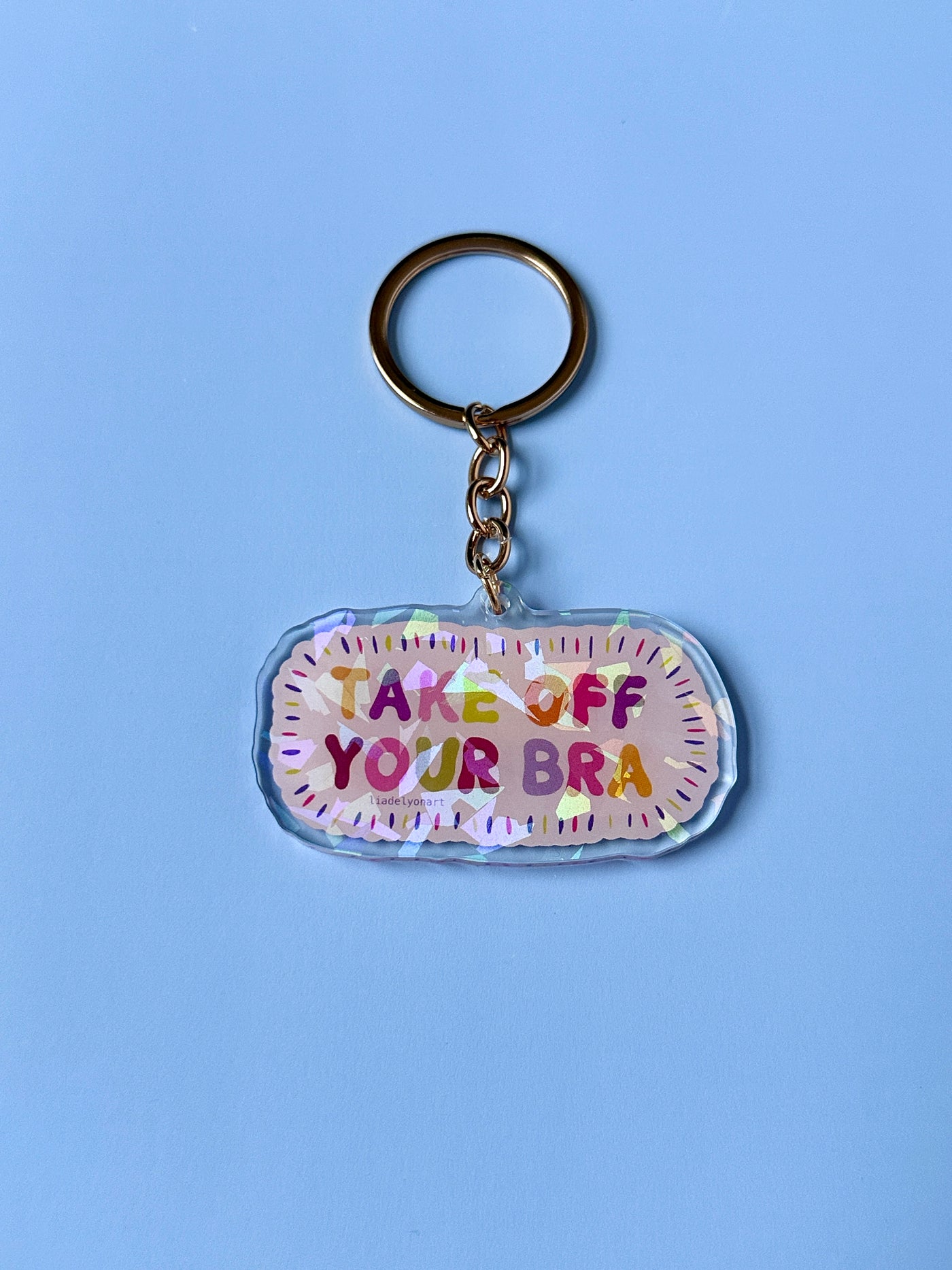 Take Off Your Bra Acrylic Keychain