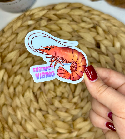 Shrimply Vibing Vinyl Sticker 2.2x3 in.