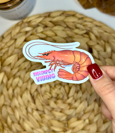Shrimply Vibing Vinyl Sticker 2.2x3 in.