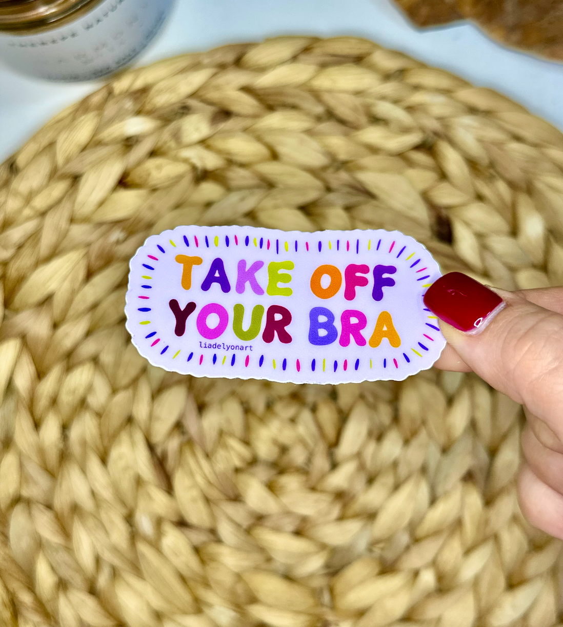 Take Off Your Bra Vinyl Sticker, 1.8x3.5in.