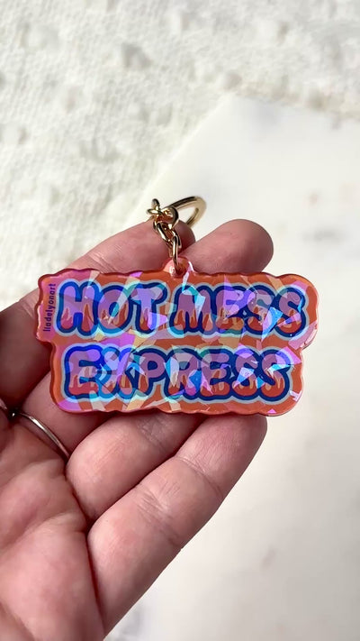 Hot Mess Express Acrylic Keychain